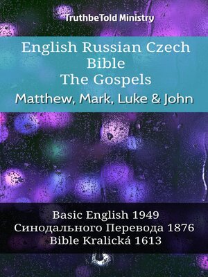 cover image of English Russian Czech Bible--The Gospels--Matthew, Mark, Luke & John